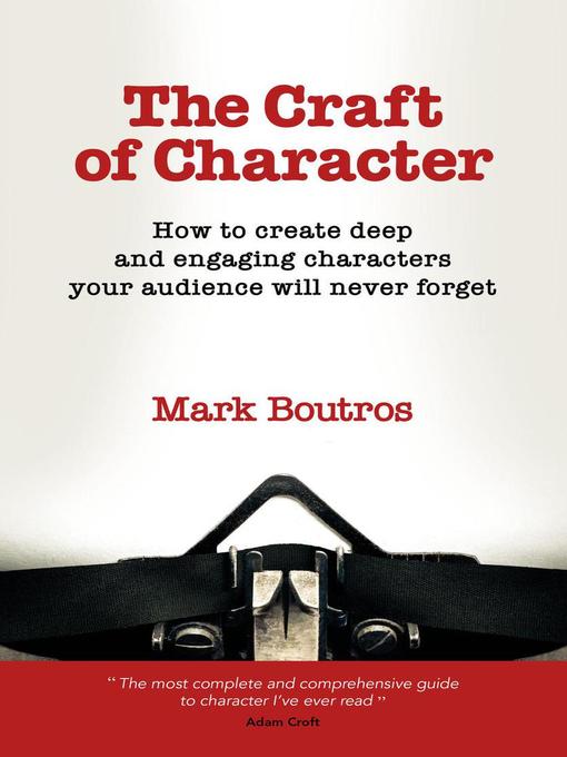 Title details for The Craft of Character by Mark Boutros - Available